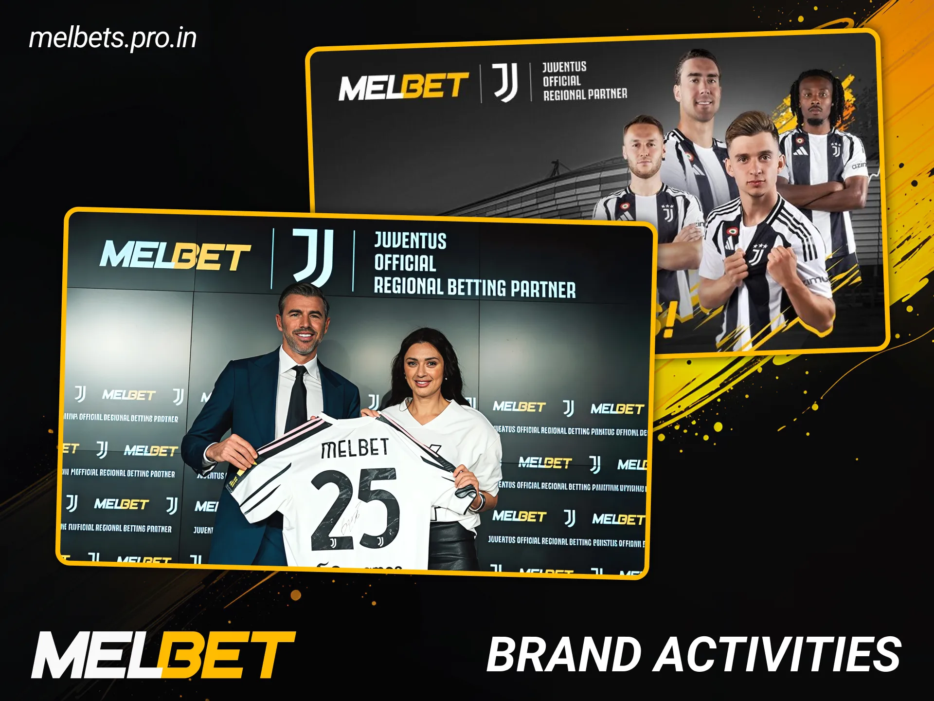Explore the high-impact marketing campaigns and brand activities launched by Melbet in partnership with Juventus FC.